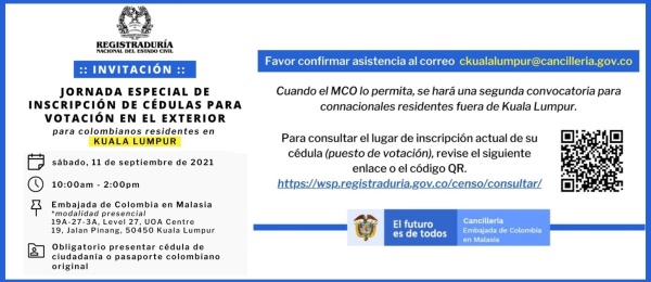 El Consulado de Colombia en Kuala Lumpur invita a la jornada especial de inscripción de cédulas para las elecciones de 2022
