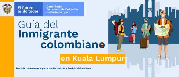 Guía del inmigrante colombiano en Kuala Lumpur en 2019