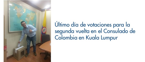 Último día de votaciones para la segunda vuelta en el Consulado de Colombia en Kuala Lumpur en 2018